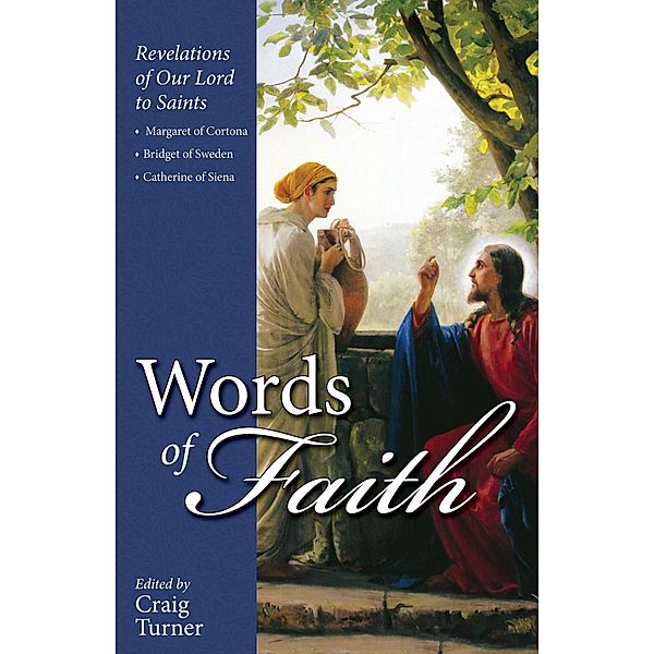 Words of Faith / TAN Books, Craig Turner