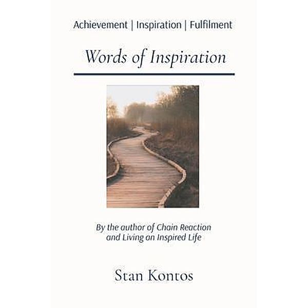 Words of Inspiration, Stan Kontos