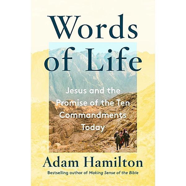 Words of Life, Adam Hamilton