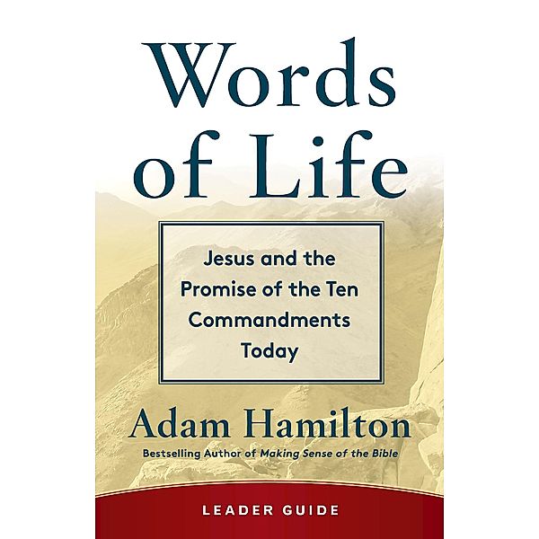 Words of Life Leader Guide / Abingdon Press, Adam Hamilton