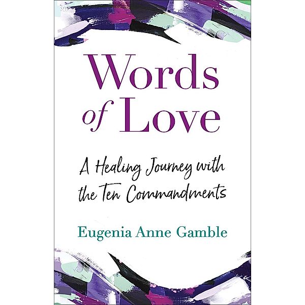 Words of Love, Eugenia Anne Gamble