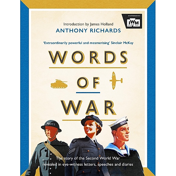 Words of War, Anthony Richards, Imperial War Imperial War Museum