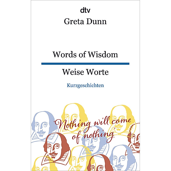 Words of Wisdom Weise Worte, Greta Dunn