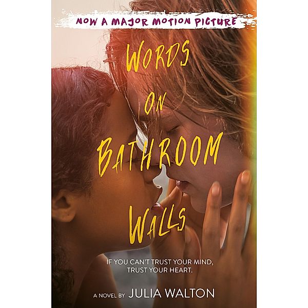 Words on Bathroom Walls, Julia Walton