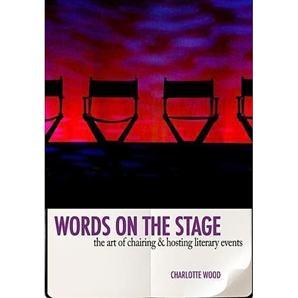 Words on the Stage, Charlotte Wood