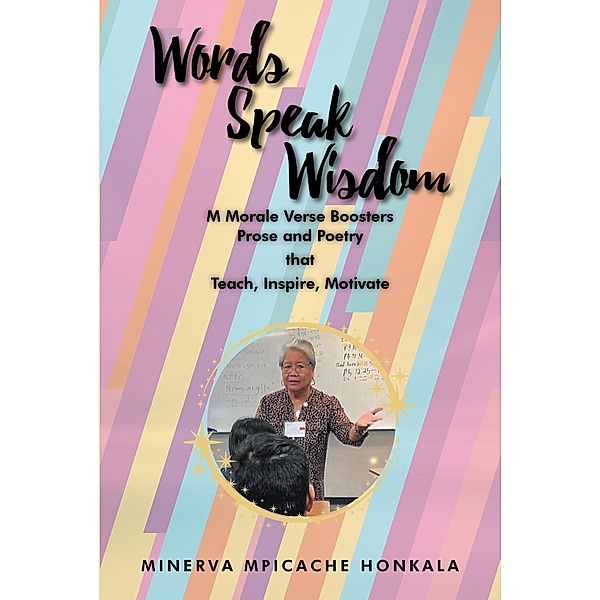 Words Speak Wisdom, Minerva Mpicache Honkala