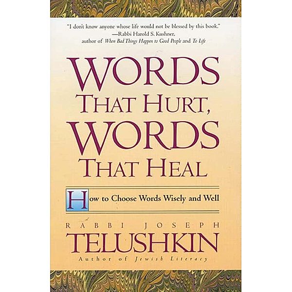 Words That Hurt, Words That Heal, Joseph Telushkin