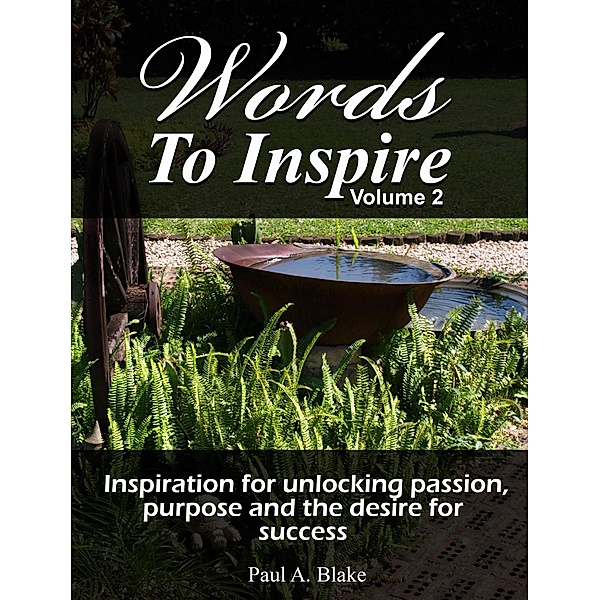 Words to Inspire / Words to Inspire, Paul Blake