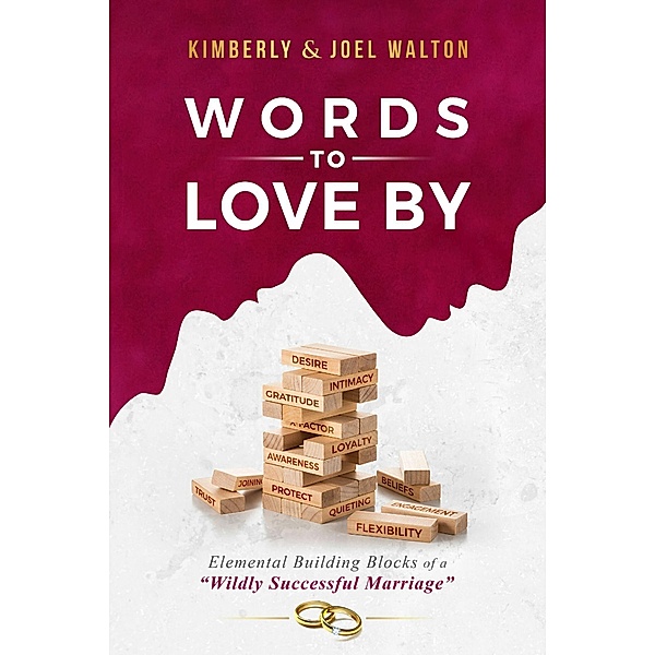 Words to Love By, Joel Walton, Kimberly Walton