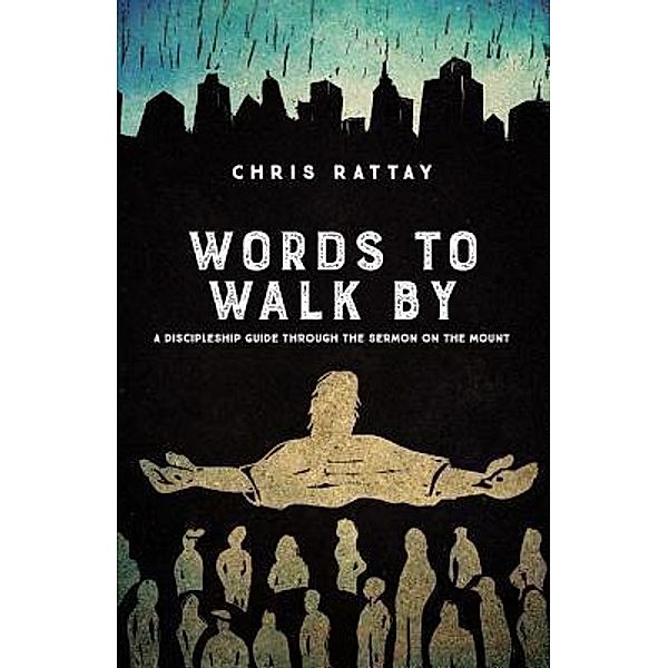 Words to Walk By / Servant Partners Press, Chris Rattay