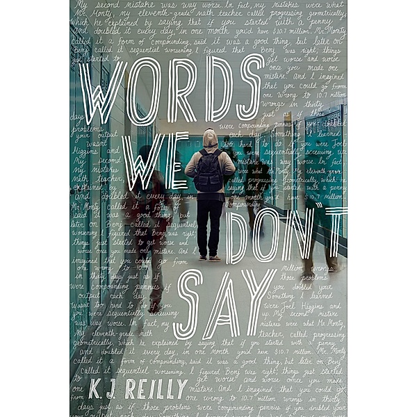 Words We Don't Say, K. J. Reilly