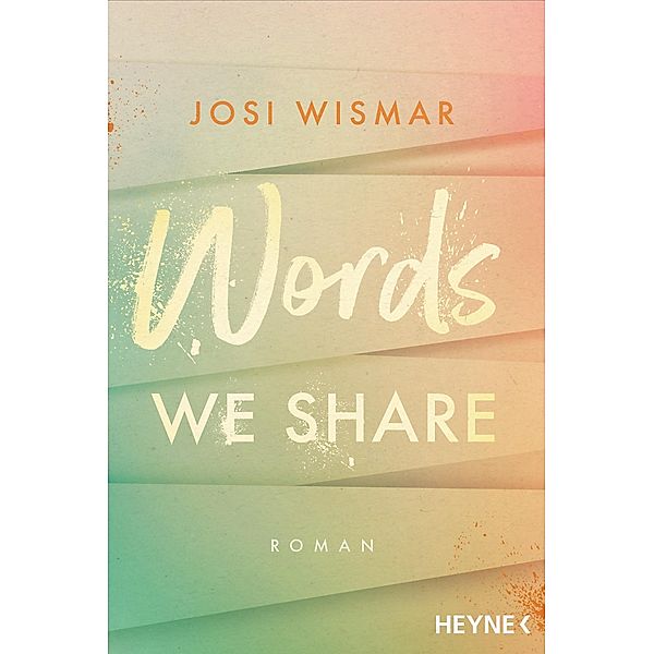 Words We Share / Amber Falls Bd.3, Josi Wismar