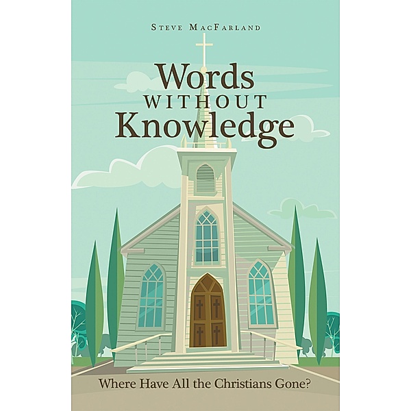 Words Without Knowledge, Steve Macfarland