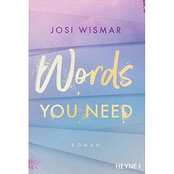 Words You Need / Amber Falls Bd.2, Josi Wismar