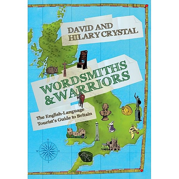 Wordsmiths and Warriors, David Crystal, Hilary Crystal