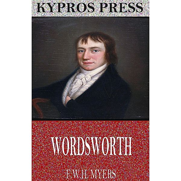 Wordsworth, F. W. H. Myers