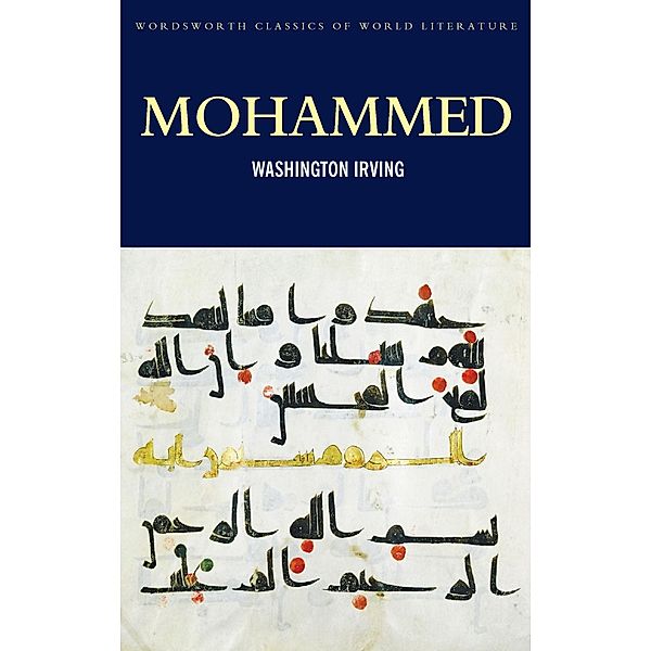 Wordsworth Editions: Mohammed, Washington Irving