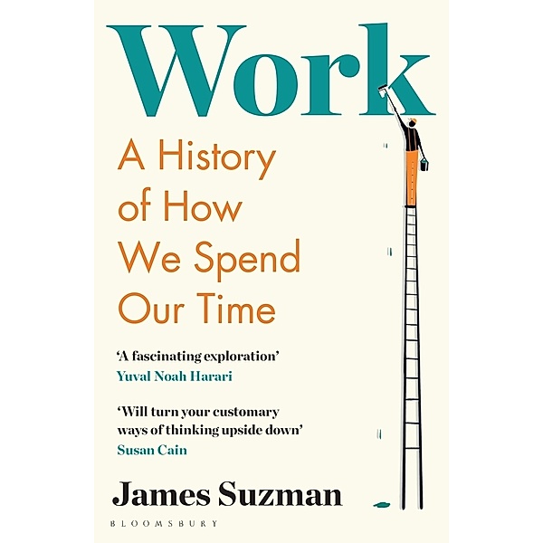 Work, James Suzman