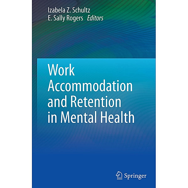 Work Accommodation and Retention in Mental Health