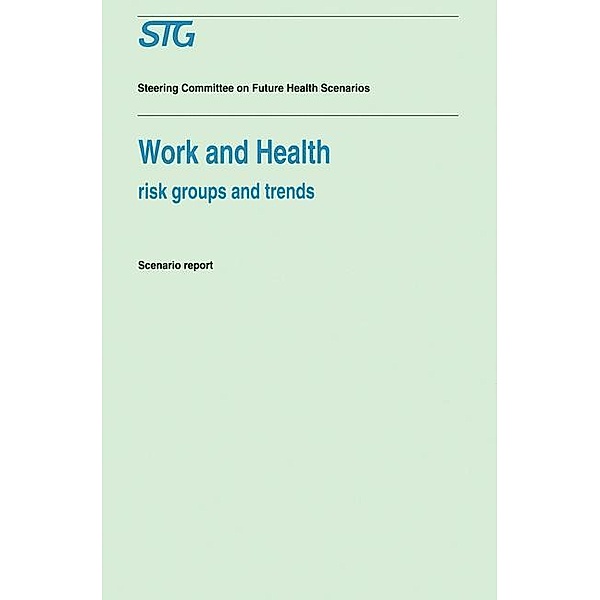 Work and Health, Scenario Committee on Work and Health