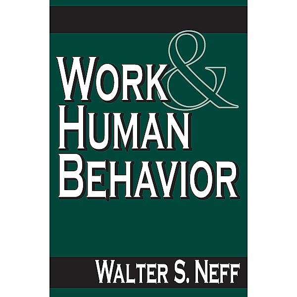 Work and Human Behavior, Walter Neff