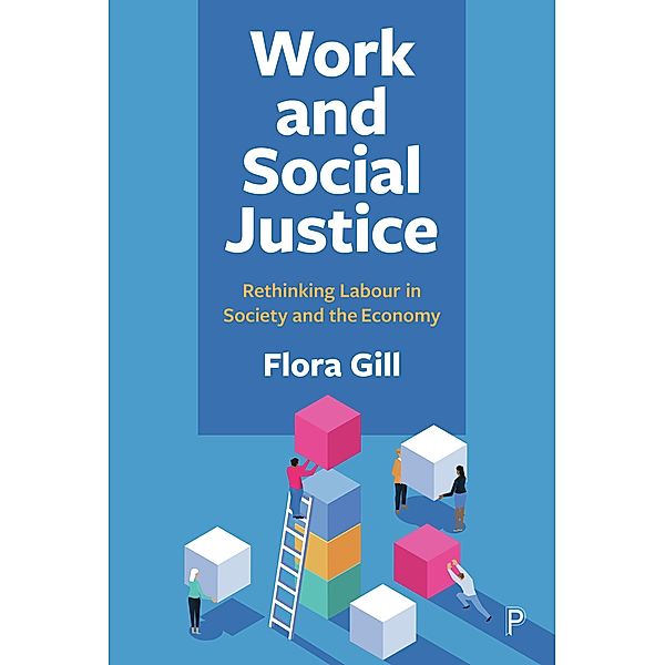 Work and Social Justice, Flora Gill