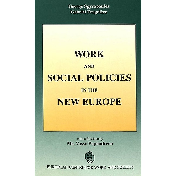 Work and Social Policies in the New Europe