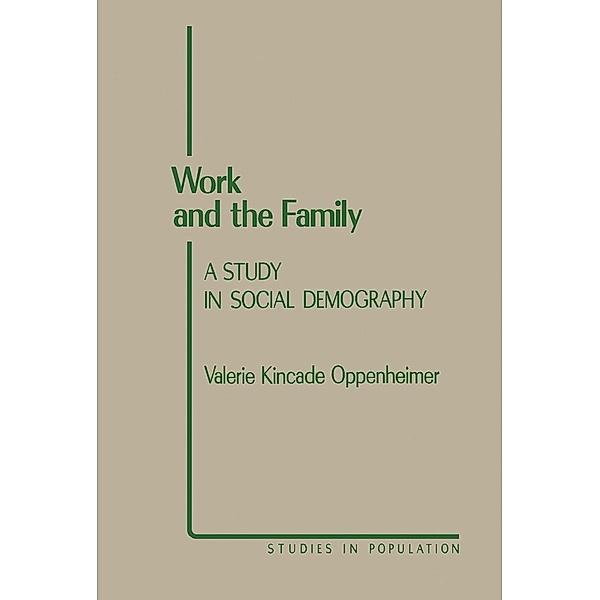 Work and the Family, Valerie Kincade Oppenheimer