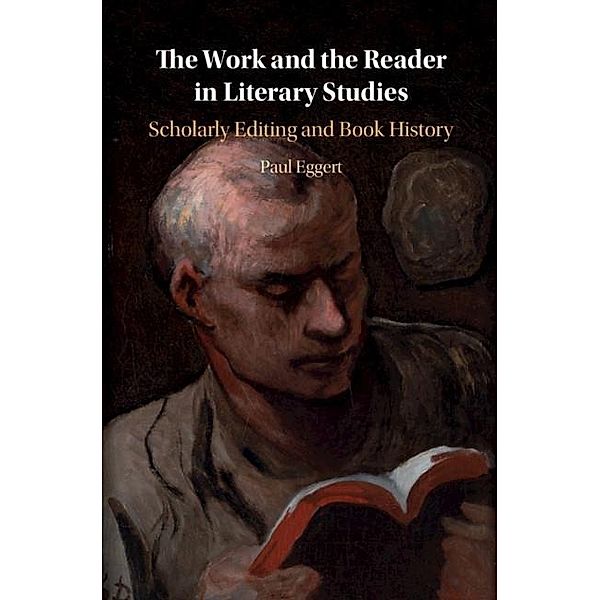 Work and the Reader in Literary Studies, Paul Eggert