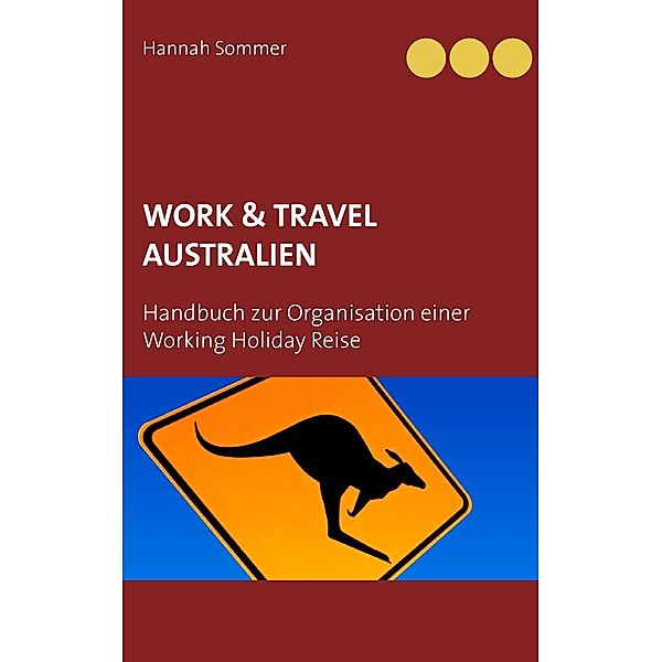 Work and Travel Australien, Hannah Sommer