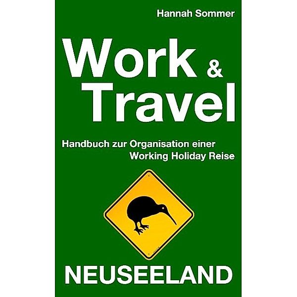 Work and Travel Neuseeland, Hannah Sommer