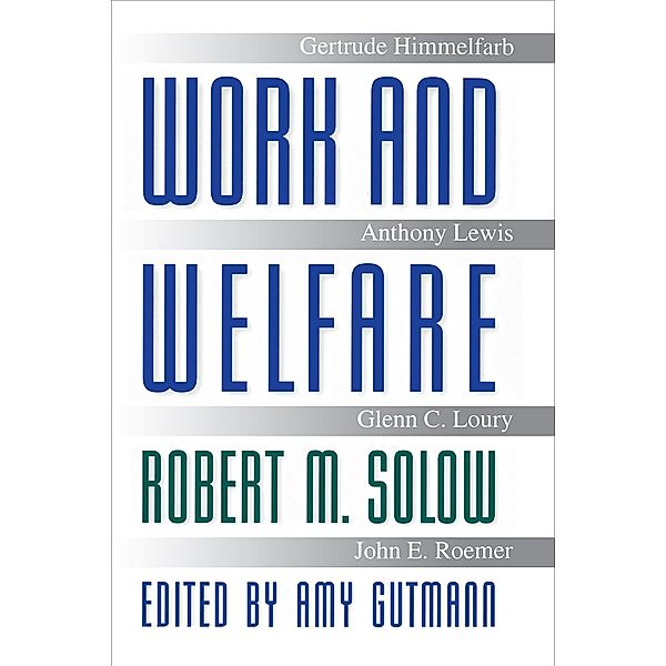 Work and Welfare, Robert M. Solow