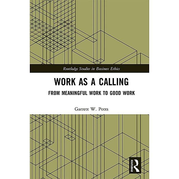 Work as a Calling, Garrett W. Potts