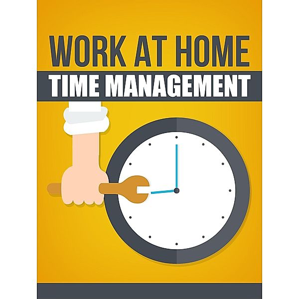 Work At Home Time Management, Anil Bishnoi