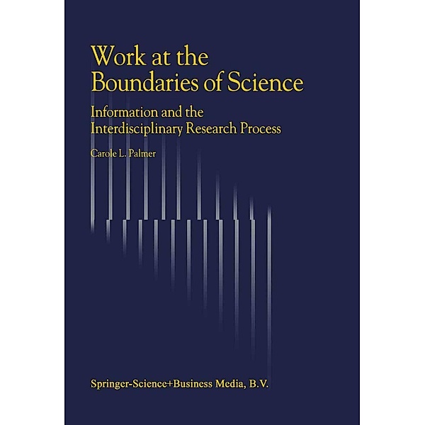 Work at the Boundaries of Science, C. L. Palmer
