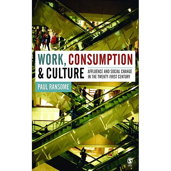 Work, Consumption and Culture, Paul Ransome