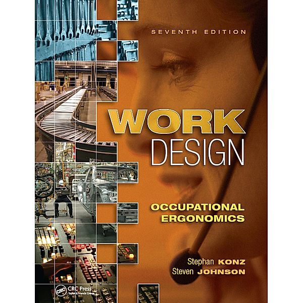 Work Design: Occupational Ergonomics, Stephan Konz