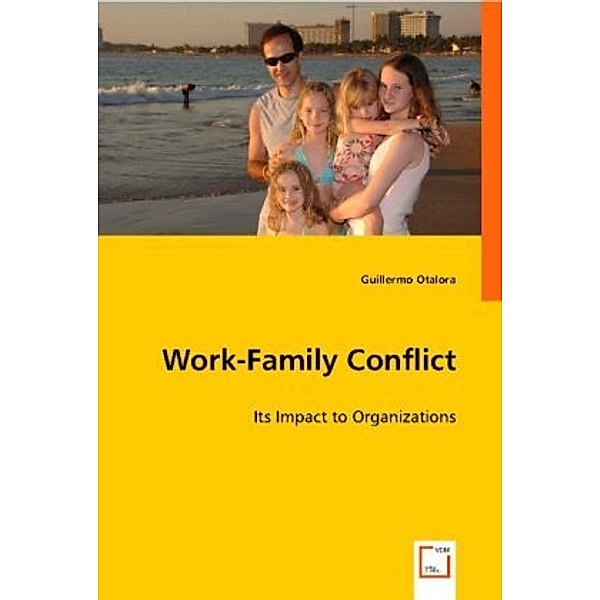 Work-Family Conflict, Guillermo Otalora
