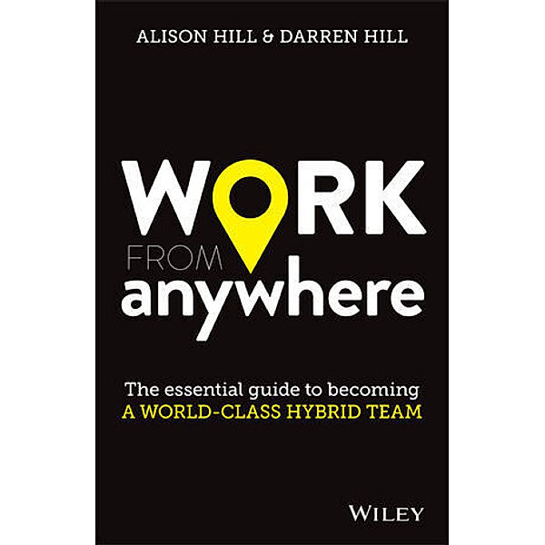 Work From Anywhere, Alison Hill, Darren Hill