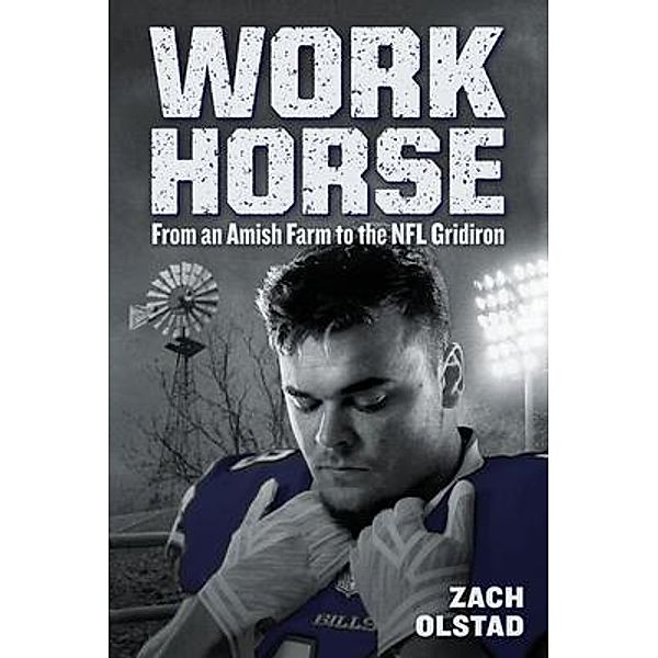 Work Horse, Zach Olstad