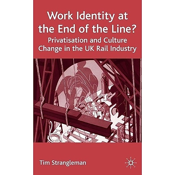 Work Identity at the End of the Line?, T. Strangleman