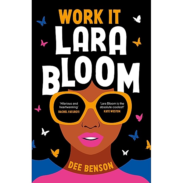 Work It, Lara Bloom, Dee Benson