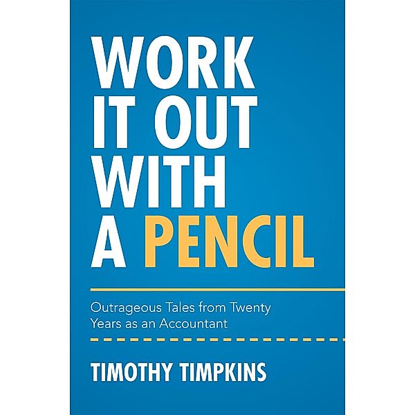 Work It out with a Pencil, Timothy Timpkins