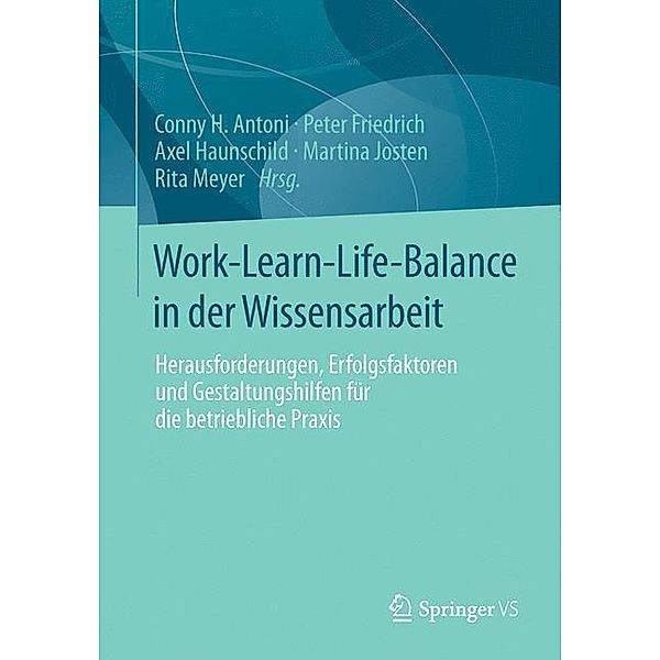 Work-Learn-Life-Balance in der Wissensarbeit