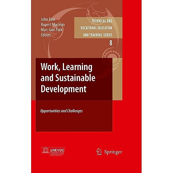 Work, Learning and Sustainable Development / Technical and Vocational Education and Training: Issues, Concerns and Prospects Bd.8