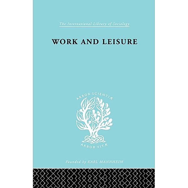 Work & Leisure         Ils 166, Nels Anderson