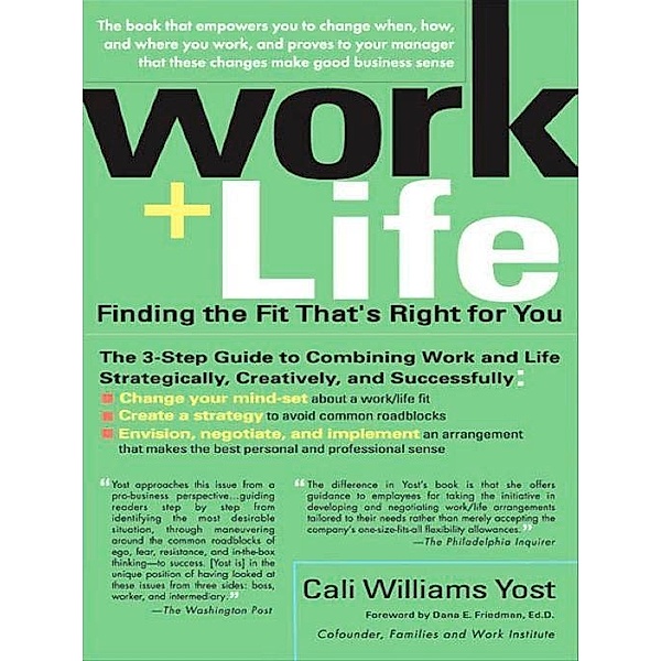 Work + Life, Cali Williams Yost