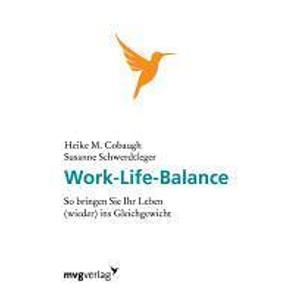 Work-Life-Balance, Heike M. Cobaugh