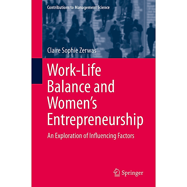 Work-Life Balance and Women's Entrepreneurship, Claire Sophie Zerwas