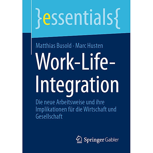 Work-Life-Integration, Matthias Busold, Marc Husten